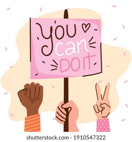 you can doit girl lettering with hands and protest banner vector illustration design