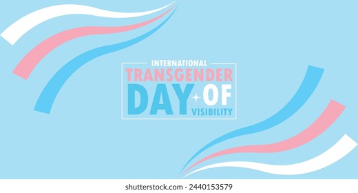 You can download international transgender day of Visibility Banners and Templates on your smartphone, tablet, or computer