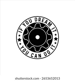 you can dream it you can do it fitness motivation design parches for  t shirts and others uses
