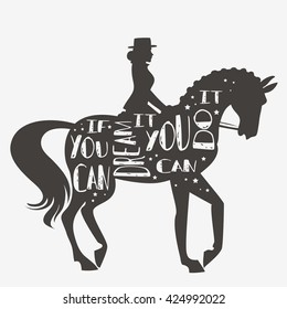 Si puedes soñarlo, puedes hacerlo. Ilustración vectorial con caballo, jinete y letras. Diseño de tipografía motivacional. Para logo, pancarta o afiche. Imprima para camisetas y bolsas. 