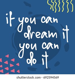 5,440 You Can Do It Poster Images, Stock Photos & Vectors | Shutterstock