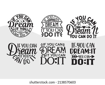 If You Can Dream It You Can Do It Printable Vector Illustration