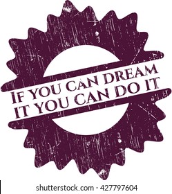 If you can dream it you can do it rubber texture