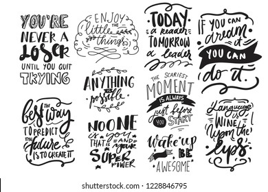 If you can dream it, you can do it. Motivation quotes set. Hand lettering modern illustration for your design.