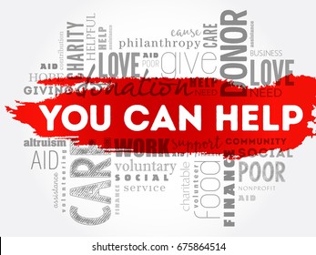 You Can Help - means that you have the ability or opportunity to contribute, assist, or make a difference in a particular situation, word cloud concept background