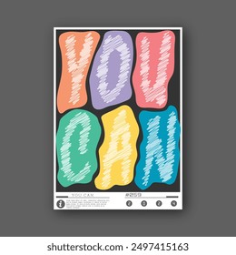 YOU CAN. A motivating phrase. A stylized template for a poster, poster, interior design, lettering for a T-shirt print. The idea of creative design