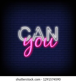 You Can Neon Text Vector with Brick Wall Background. You Can neon sign  design template  modern trend design  night neon signboard  night bright advertising  light banner  light art. Vector