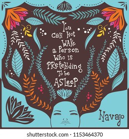 You can not wake a person who is pretending to be asleep inspirational quote, handlettering design with decoration, native american proverb, vector illustration