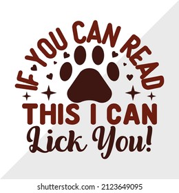 If You Can Read This I Can Lick You Printable Vector Illustration