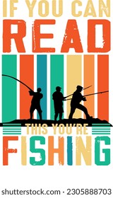 If you can read this you're Fishing too close - Vector