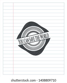 You can save the World emblem with pencil effect. Vector Illustration. Detailed.