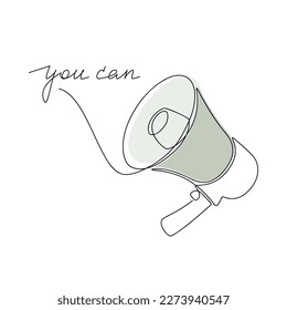You Can slogan, quote, phrase, text, lettering. One line continuous loudspeaker megaphone icon drawing. Hand drawn linear mouthpiece. Bullhorn silhouette. Hand hold speaker, alert. Discount concept.