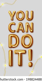 You can. Vector motivational inscription for the best wishes made in gold letters on a gray background with a holiday LED garland lying next to it. Design lettering for card, banner, poster, print