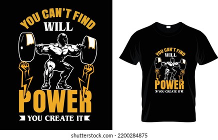 You can't find will  Power ...T-shirt design template