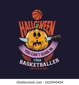 You Can't scare me I am a Basketballer Halloween Vector Design