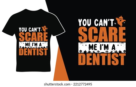 You can't scare me Halloween quote t-shirt template design vector