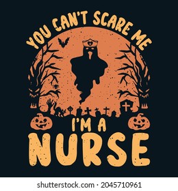 You can't scare me I'm a nurse t-shirt design, Halloween nurse t-shirt design, 