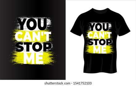You Can T Stop Me Images Stock Photos Vectors Shutterstock