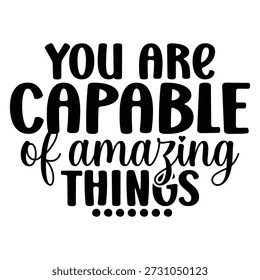 Você é capaz de Amazing Things Design arquivo vetorial