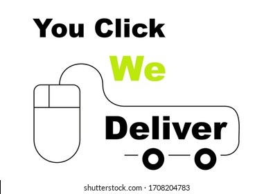 You Click and We Deliver concept vector