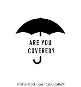 ARE YOU COVERED? CONCEPT. Stock vector background