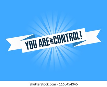 you are in control bright ribbon message isolated over a blue background