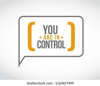 you are in control message bubble isolated over a white background