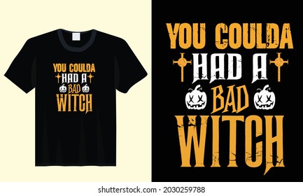 You could had a bad witch halloween typography t shirt template