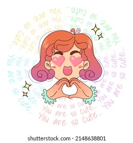 You are so cute. Kawaii girl with pink hair and eyes of hearts shapes. Vector card with text. 