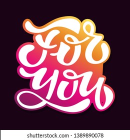 For You - cute lettering hand drawn doodle label art banner