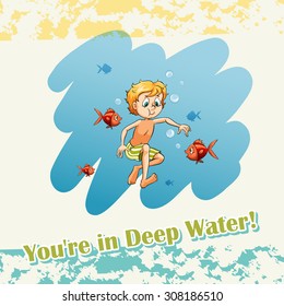 You are in deep water illustration