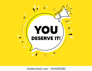 You Deserve It Images Stock Photos Vectors Shutterstock