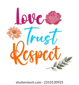 You deserve love and respect vector lettering and motivation