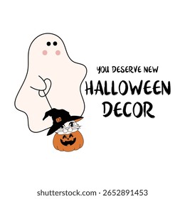 You Deserve New Halloween Decor- Halloween t-shirt design