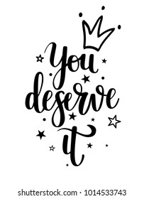 Royalty Free You Deserve It Stock Images Photos Vectors