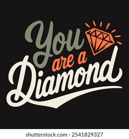 You Are a Diamond Shine Brightly with Confidence and Self-Love