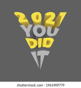 You did it lettering card, banner.  The beautiful greeting is written in 3d. Modern Lettering in yellow and gray tones. Gray background. 