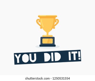 You Did It Poster With Trophy Illustration 
