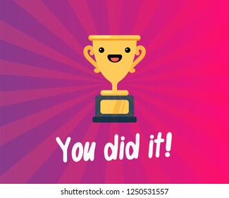 You Did It Poster With Trophy Illustration 