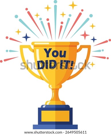 You Did It Trophy Cup Vector for Motivation and Rewards