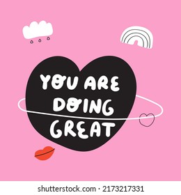 You are doing great. Hand drawn illustration on pink background. 