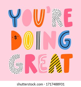 You are doing great, vector illustration lettering