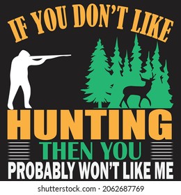 if you don't like hunting then you probably won't like me