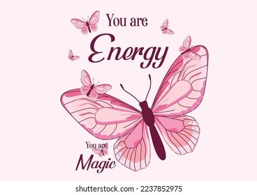 you are energy butterfly design vector 