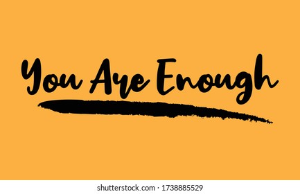 You Enough Calligraphy Black Color Text Stock Vector (Royalty Free ...