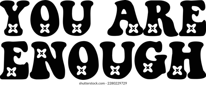 You are enough eps design