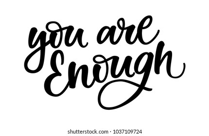 YOU ARE ENOUGH | HAND LETTERING