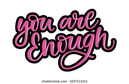 YOU ARE ENOUGH | HAND LETTERING