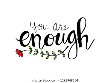 You Are Enough Hand Lettering.