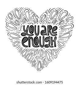 You are enough inspirational quote.